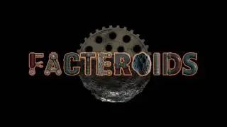 Facteroids release trailer