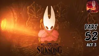 Hollow Knight Silksong Walkthrough Gameplay Part 52 - Act 3: The Abyss | Silk Soar | Shaman Crest