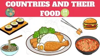 |🌍 Countries and Their National Foods🥗 | World Famous Dishes |Countries food names🍔 @Preschoolkiddo 