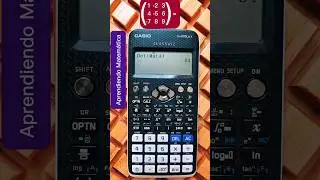 &iquest;C&oacute;mo CALCULAR el DETERMINANTE de una MATRIZ con la CALCULADORA CIENT&Iacute;FICA? Casio fx-570 LAX 😎