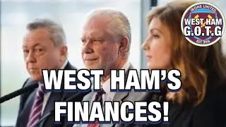 Where's The Money Gone? | West Ham Finances | Gift Of The Gab West Ham Podcast