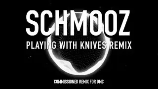 Playing With Knives - Schmooz Remix