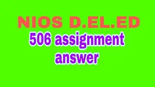 Nios d.el.ed 506 assignment answer