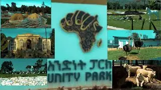 Places you should never miss in Addis  Ababa Ethiopia Unity park | park in Sheger