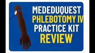 MedEduQuest Phlebotomy IV Practice Kit Review | Realistic Training Arm Pros & Cons
