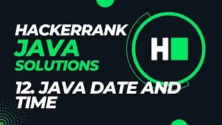 Day -12 :Java Date and TIme || Hackerrank Java Solutions || Hindi