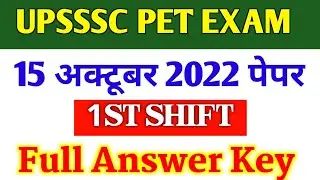 UPSSSC PET  15 OCT SHIFT 1 ANSWER KEY, UPSSSC PET PAPER ANSWER KEY 2022