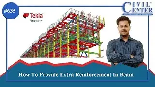 How To Provide Extra Reinforcement In Beam || Tekla Structures Tutorial