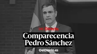 🔴 DIRECTO | PEDRO SÁNCHEZ comparece tras el CONSEJO DE MINISTROS