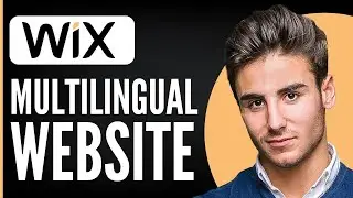 Wix Multilingual Tutorial | Create a Multilingual Website with Wix 2025