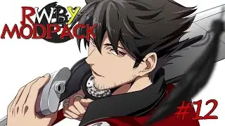RWBY Modpack Episode 12 (Minecraft RWBY Mod) || Learn Something New Every Day!