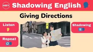 English Conversation: Giving Directions | Shadowing Method | Learn Navigation Vocabulary & Phrases