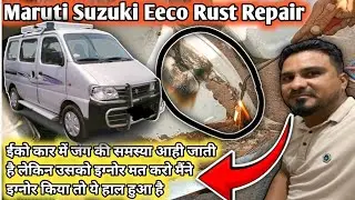 Maruti Suzuki Eeco Rust Repair | लेकिन इसको इग्नोर मत करना 😱#eeco #marutisuzuki #eecocar #eeco2023