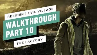 Resident Evil Village Gameplay Walkthrough Part 10 &ndash; Heisenberg's Factory | No Commentary