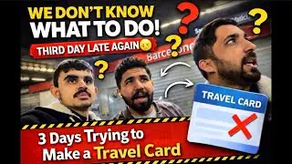 Barcelona Travel Card Struggle | Third Day Late Again | By Azfar Ahmad Tarar and Ali Raza 