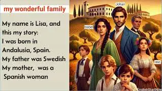 my wonderful family | Learn English through stories and improve your English skills | graded reader