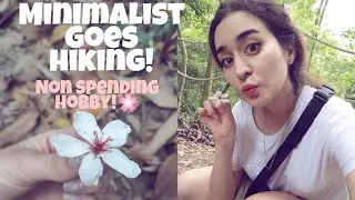 Minimalist goes Hiking! || Non-Spending Habit || TAIWAN VLOG
