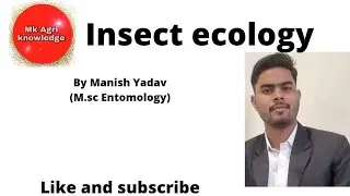 Insect ecology //By Manish Yadav