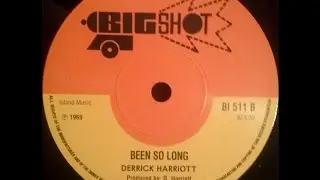 Derrick Harriott - Been So Long