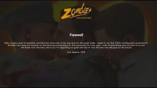 ZOMBIES WORLD RECORDS HAS BEEN PERMANETLY SHUT DOWN