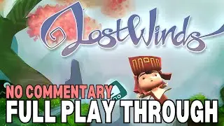LostWinds | No Commentary | Full Play Through on PC