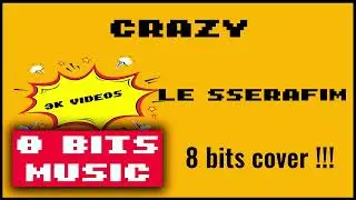 Le Sserafim - CRAZY Chiptune Cover, 8 Bits Cover #chiptunemusic #8bitsmusic