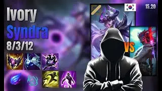 Ivory Mid Syndra vs Yone lol KR solo rank Full Game 15.20 | Ivory 신드라 vs 요네