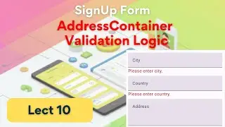 SignUp-10 - AddressContainer Validation Logic | SignUp Form | MVVM | Compose | Android Rashid