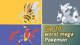 Pokemon top 10 worst mega Pokemon in competitive scene