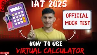 IAT 2025 Virtual Calculator Guide |Real Exam Interface Revealed Official Mock Test| IISER INTELLECT