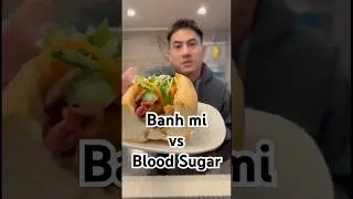 Banh mi vs Blood Sugar. What happens? Worth the spike? #preventdiabetes #cgm