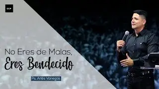Arlés Vanegas - No Eres de Malas, Eres Bendecido