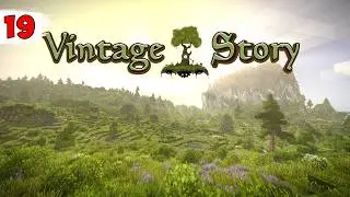 ЗАНЯЛСЯ СЕЛЬСКИМ ХОЗЯЙСТВОМ ► Vintage Story #19