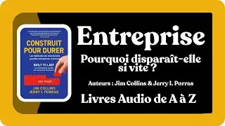 &laquo; B&acirc;ties pour durer &raquo; &ndash; Pourquoi certaines entreprises prosp&egrave;rent et d&rsquo;autres &eacute;chouent