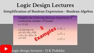 Simplification of Boolean Expression using Boolean Algebra Laws/logic design lectures - D K Prabitha