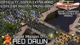 Red Alert 2 - Campaign Remastered by MADHQ - Soviet Mission 01: Red Dawn (SUPER EXTRA HARD)