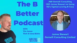 Gemelli Consulting CEO ⁠James Stewart⁠ on being NZ's highest scoring B Corp