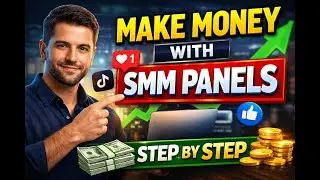 Start Making Money Online with SMM Panels (Beginner Guide)
