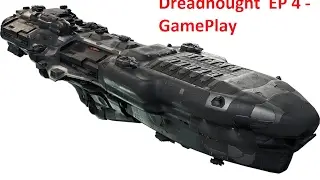 Dreadnought | EP 4 - Tzap GamePlay
