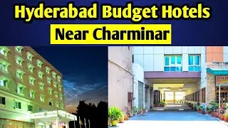 HYDERABAD HOTELS NEAR CHARMINAR | HYDERABAD BUDGET HOTELS | CHEAP HOTELS IN HYDERABAD