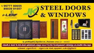 JK i-Leaf Steel Doors and Windows | Karaikudi | 9677780655 | 8903901557|