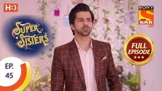 Super Sisters - Ep 45 - Full Episode - 5th October, 2018