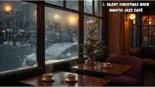 Silent Christmas Brew &bull; Velvet Holiday Jazz
