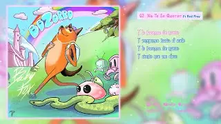 Baby Fox - No Te Se Querer ft. Red Pray (Lyric Video)