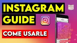 NOVIT&Agrave;: INSTAGRAM GUIDE - Cosa sono e Come usarle | TUTORIAL ITA