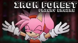 Iron Forest Zone || Fleetway Amy || Flicky Engine 8