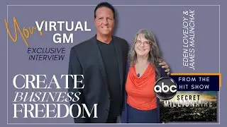 🚀 Unlock Business Freedom with Eden Lovejoy & James Malinchak! 🎙️🔥