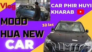Car Ho Gyi Phir Se Kharab Mood Ho Gya New Xuv 700 Lene Ka vs Scorpio n @SskFamilyVlogs
