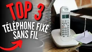 Meilleur T&eacute;l&eacute;phone Fixe Sans Fil 2024