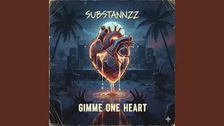 Gimme One Heart